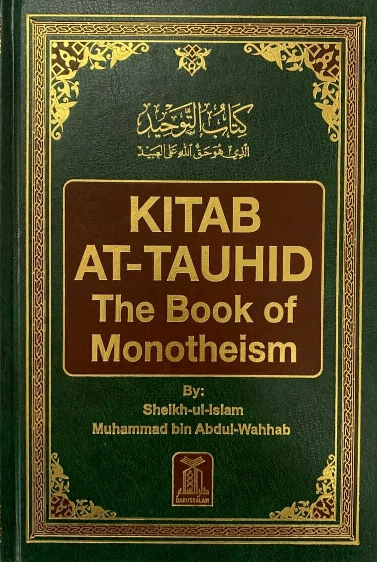 Cover of Kitab At Tauhid The Book Of Monotheism Sh. Muhammad Bin Abdul Wahhab